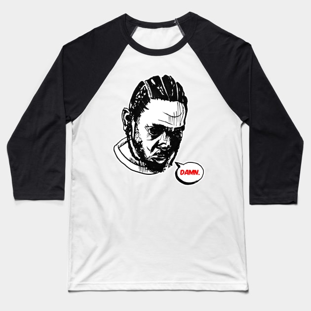 Kendrick DAMN Baseball T-Shirt by sketchnkustom